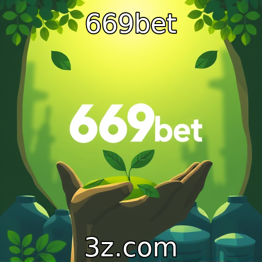 669bet - Iniciativas sustentáveis na indústria de jogos