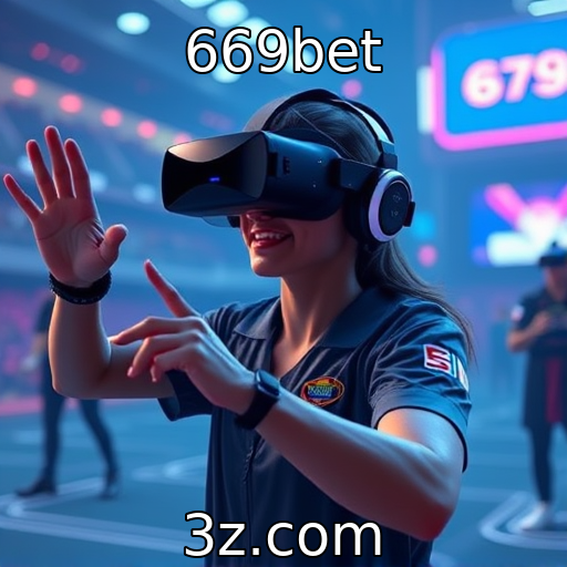 669bet | Investimentos em realidade virtual e aumentada